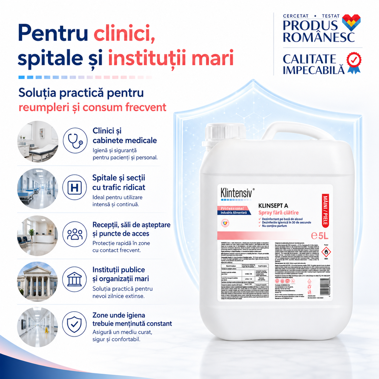 Utilizări recomandate Klinsept A &icirc;n clinici birouri HoReCa retail și acasă