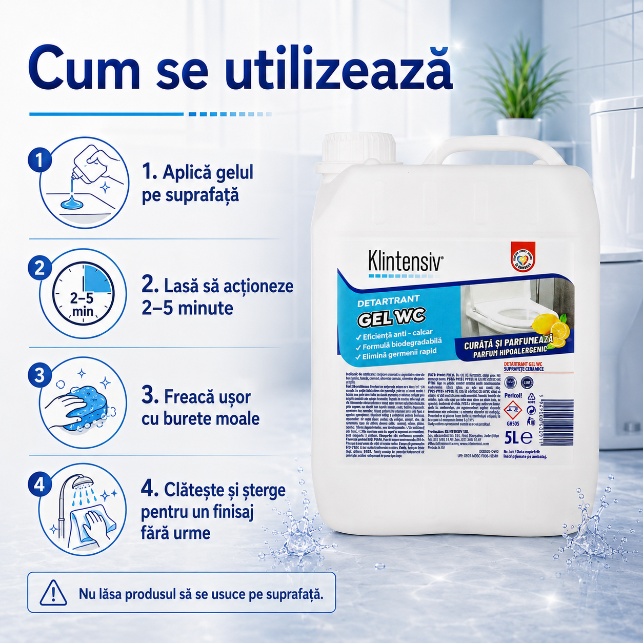 Klintensiv gel curățare baie și WC utilizare ca atare sau diluat pentru întreținere