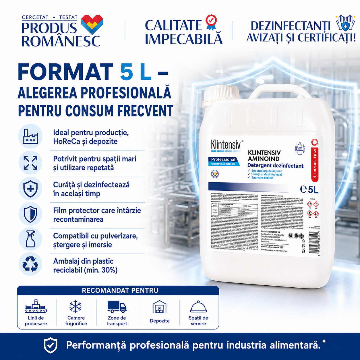 Eficiență Klintensiv Aminoind bactericid levuricid fungicid virucid micobactericid TP4