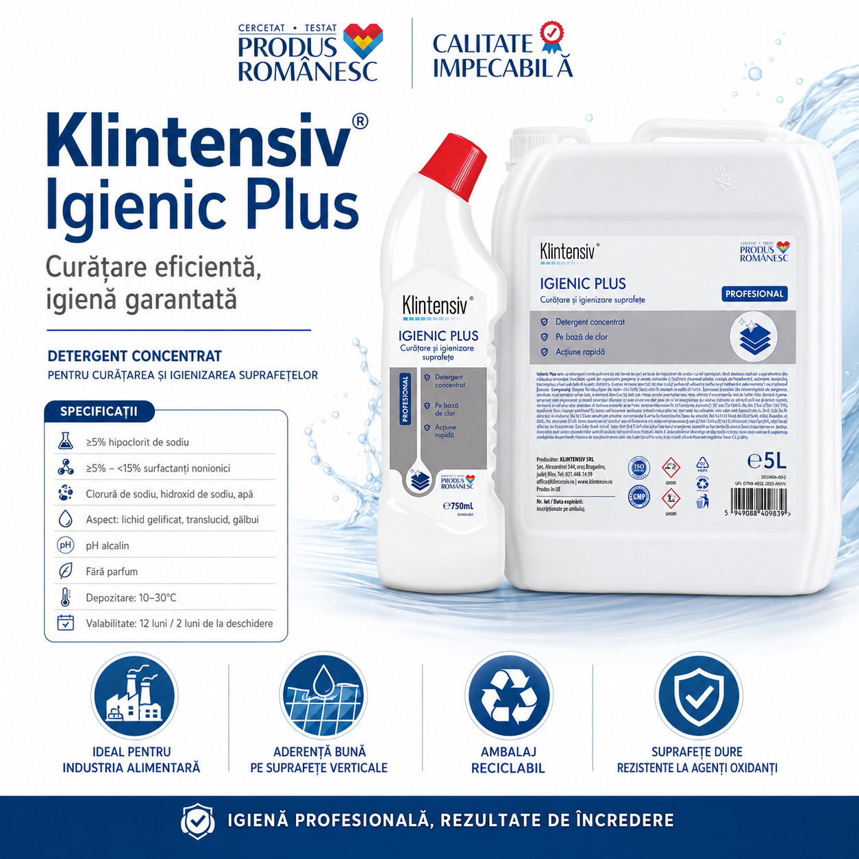 Instrucțiuni utilizare Klintensiv Igienic Plus diluție 30-40 ml 10 L curățare intensivă nediluat
