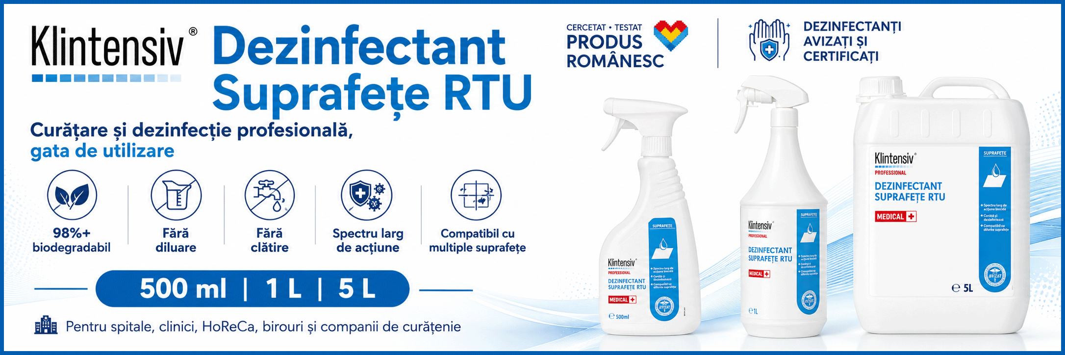 Klintensiv Dezinfectant Suprafețe RTU gata de utilizare pentru suprafețe și pavimente